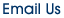 Email Us