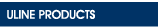 Uline Products