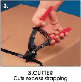 3. Cutter - Cuts excess strapping