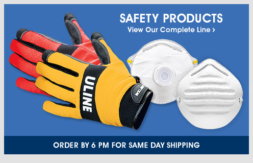 Uline - Safety Products - View Our Complete Line - Order by 6 PM for Same Day Shipping